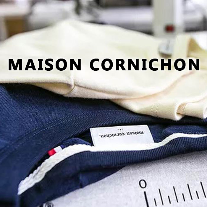 MAISON CORNICHON【メゾン コルニション】